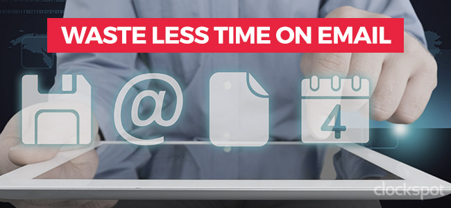 Waste Less Time on Email