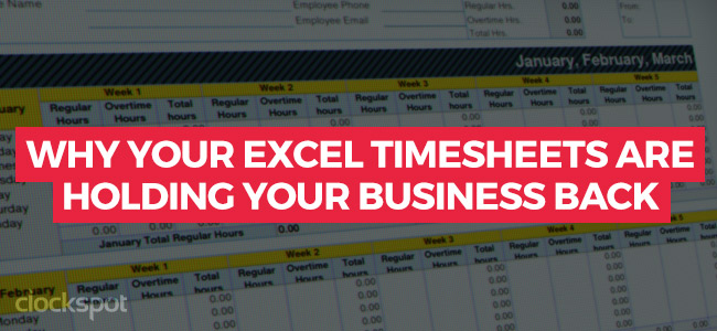 Why your Excel timesheets are holding your business back