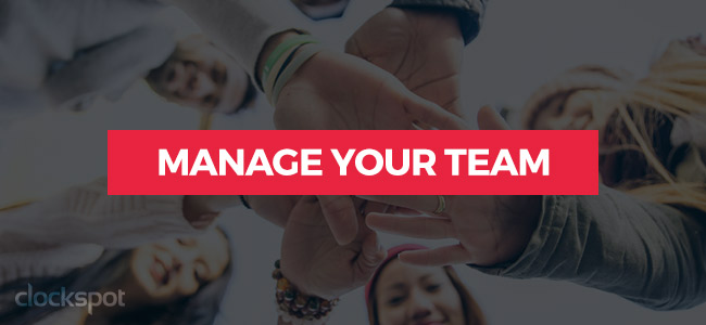 Manage Your Team